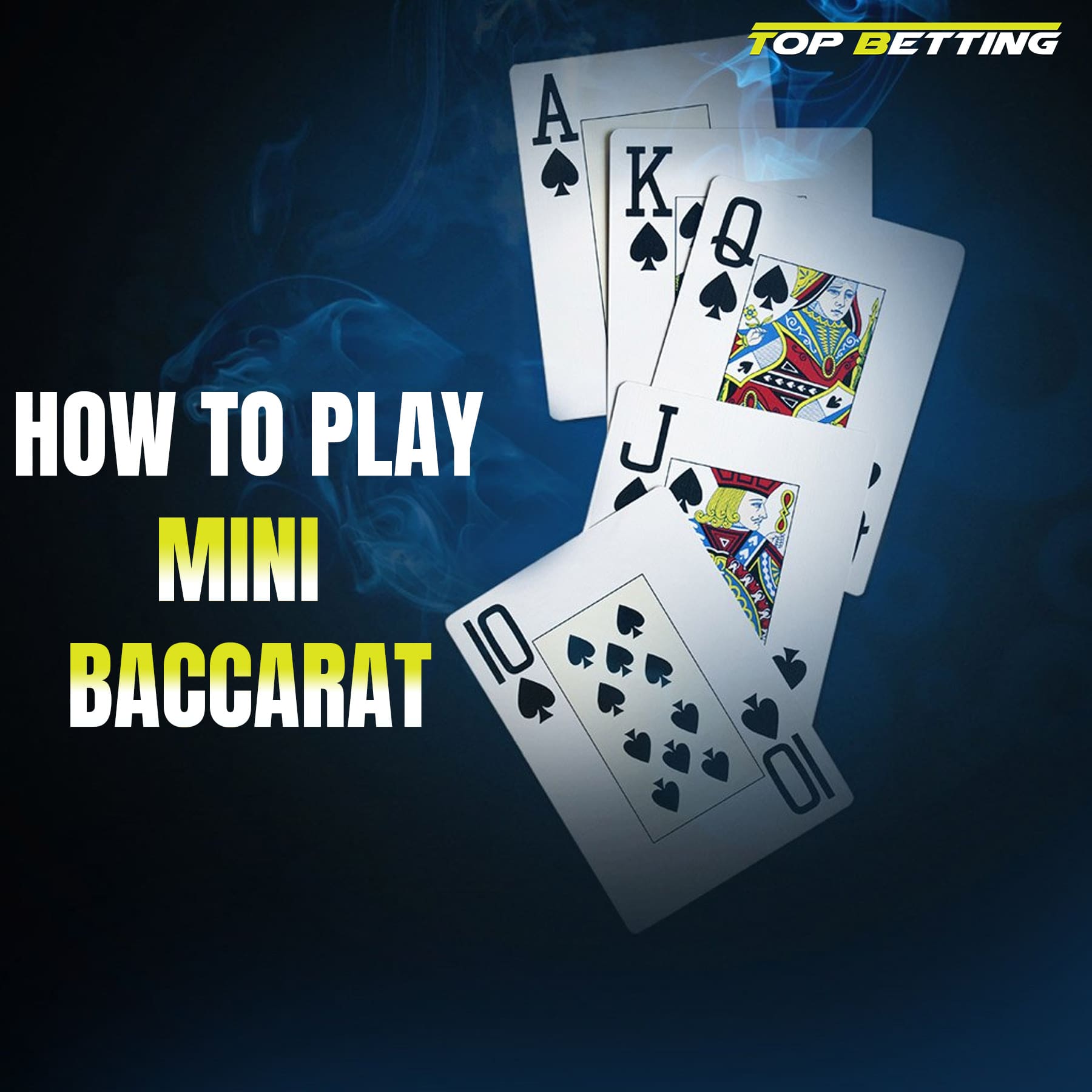 How to Play Mini Baccarat Baccarat