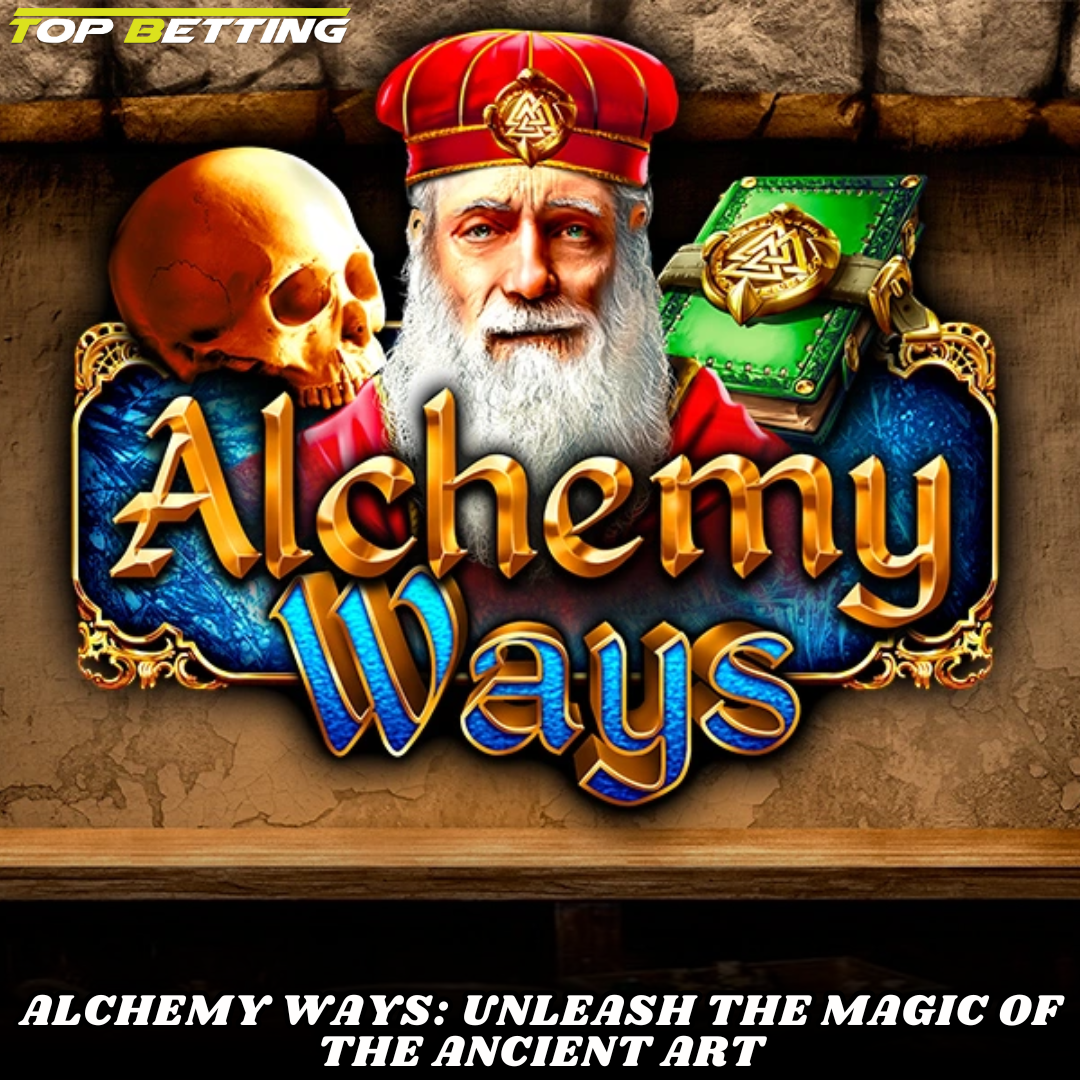Getting Started with Alchemy Ways Slot: Unveil the Magic of Online Casino Excitement!