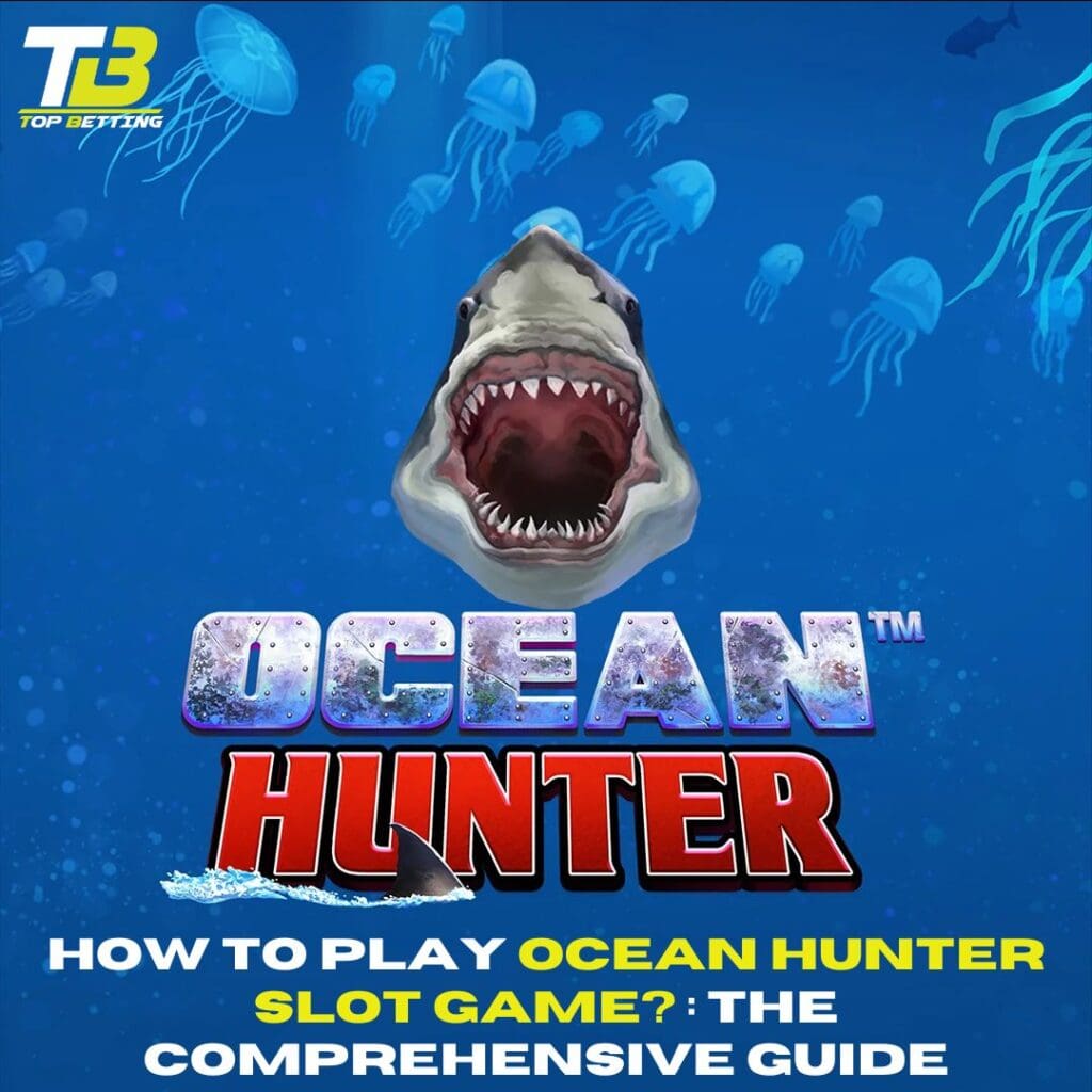 How to Play Ocean Hunter Slot Game