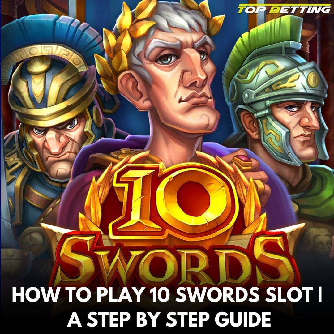 How to play 10 swords slot | A Step By Step Guide